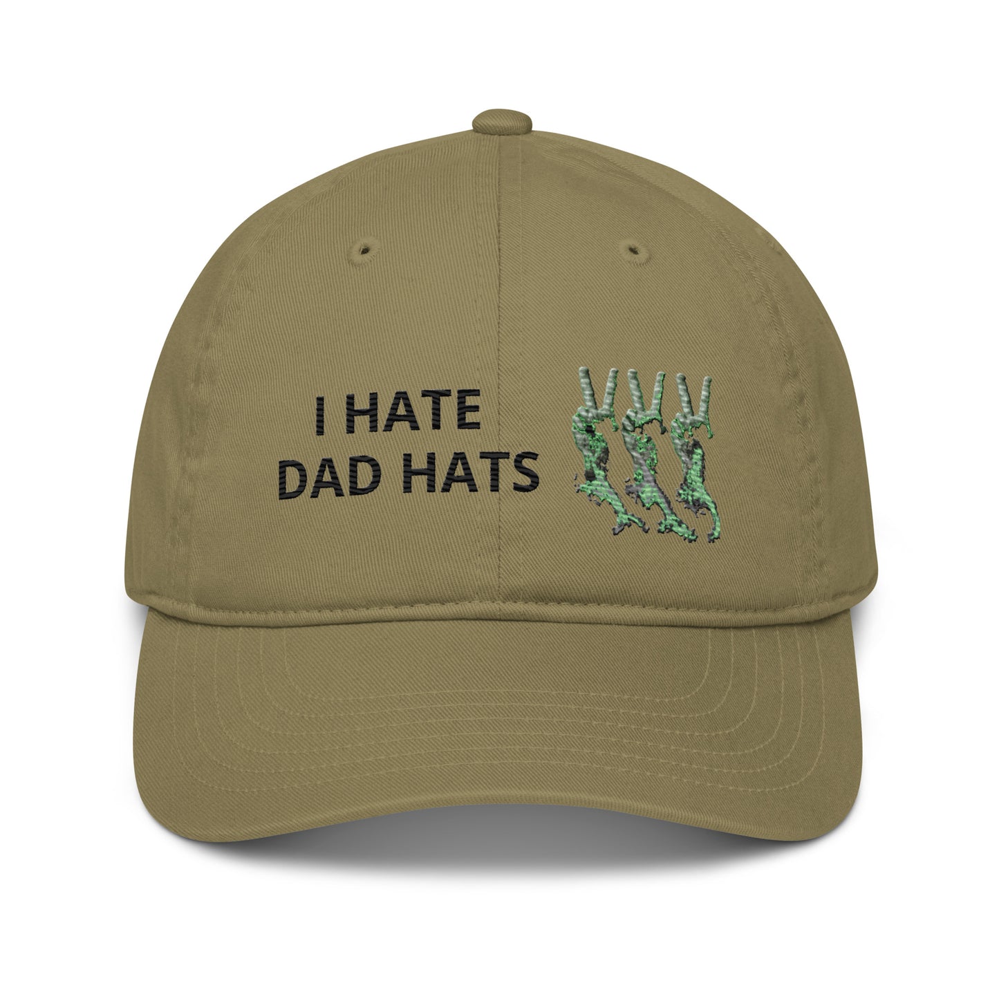 I Hate Organic dad hat